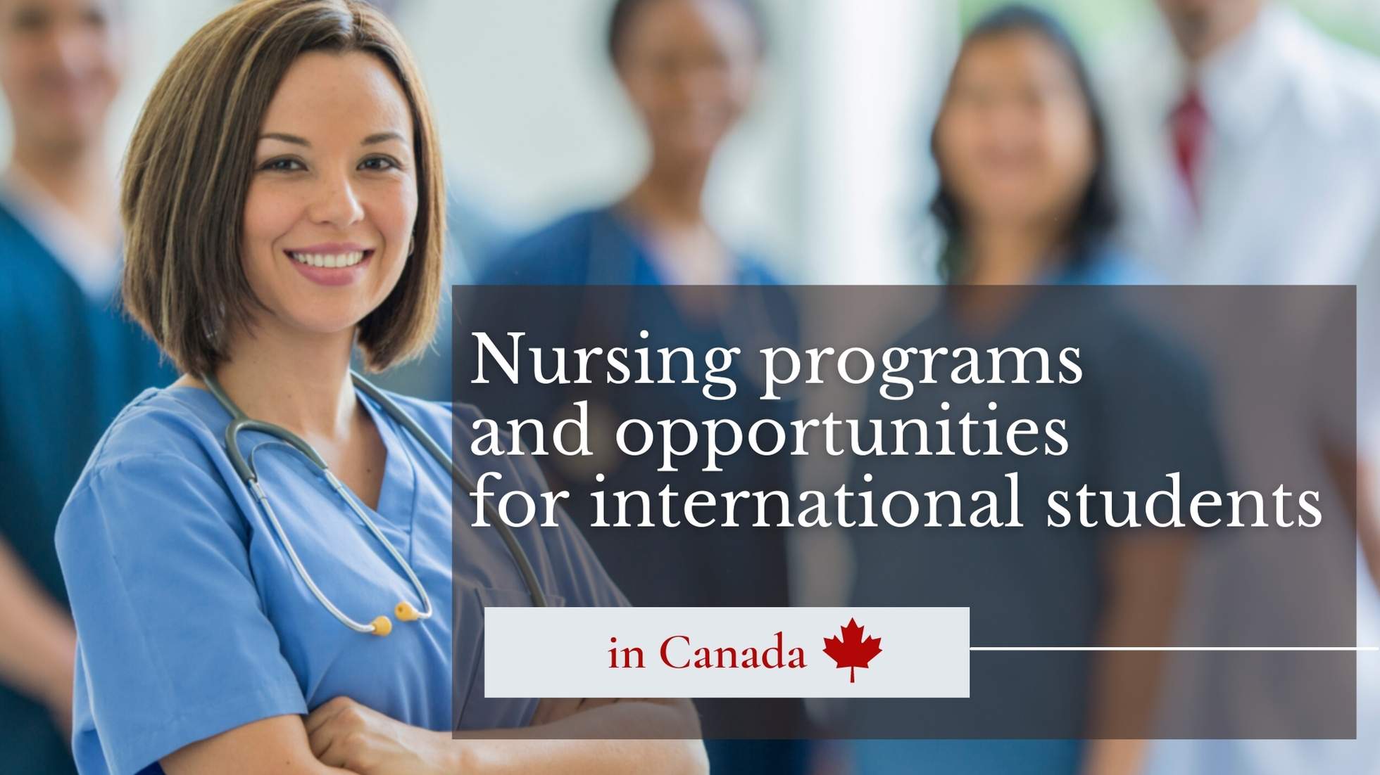 Nursing programs and opportunities for international students in Canada