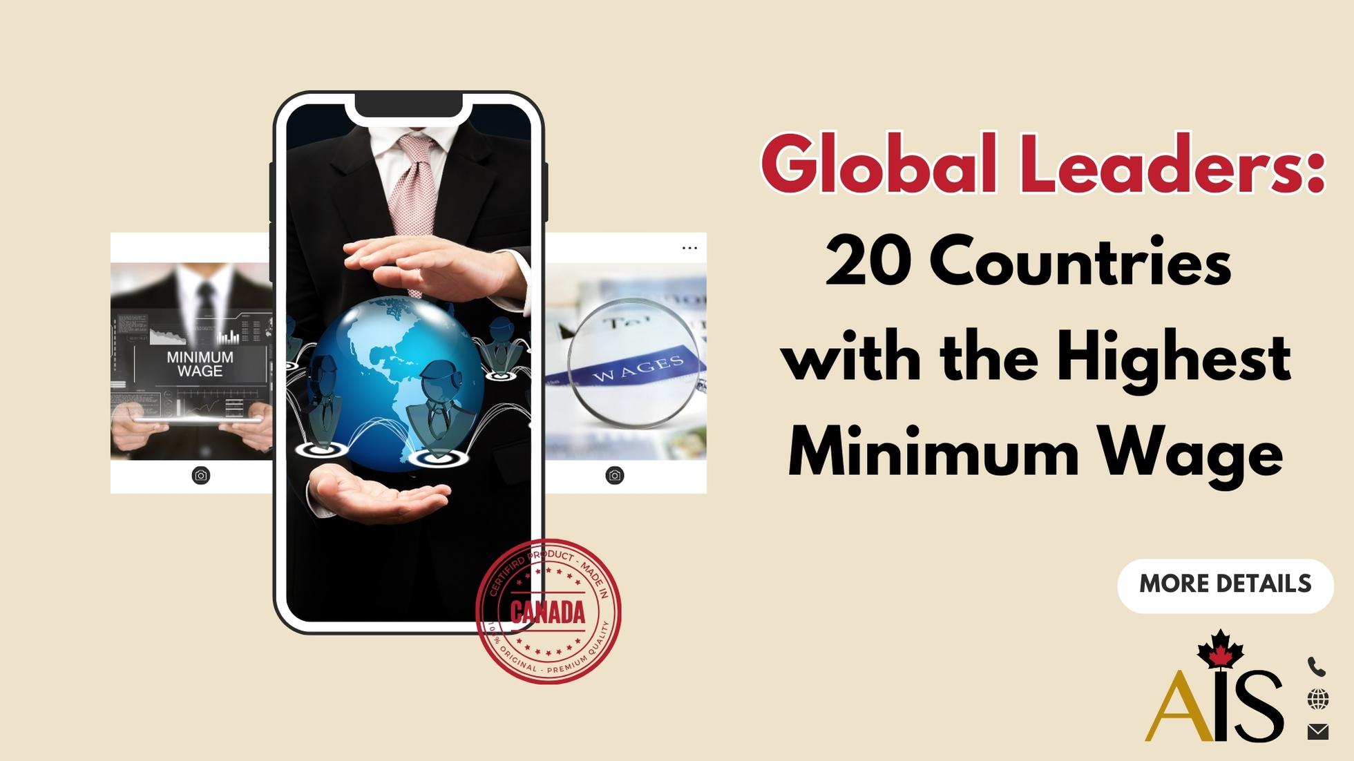 Global Leaders: 20 Countries with the Highest Minimum Wage