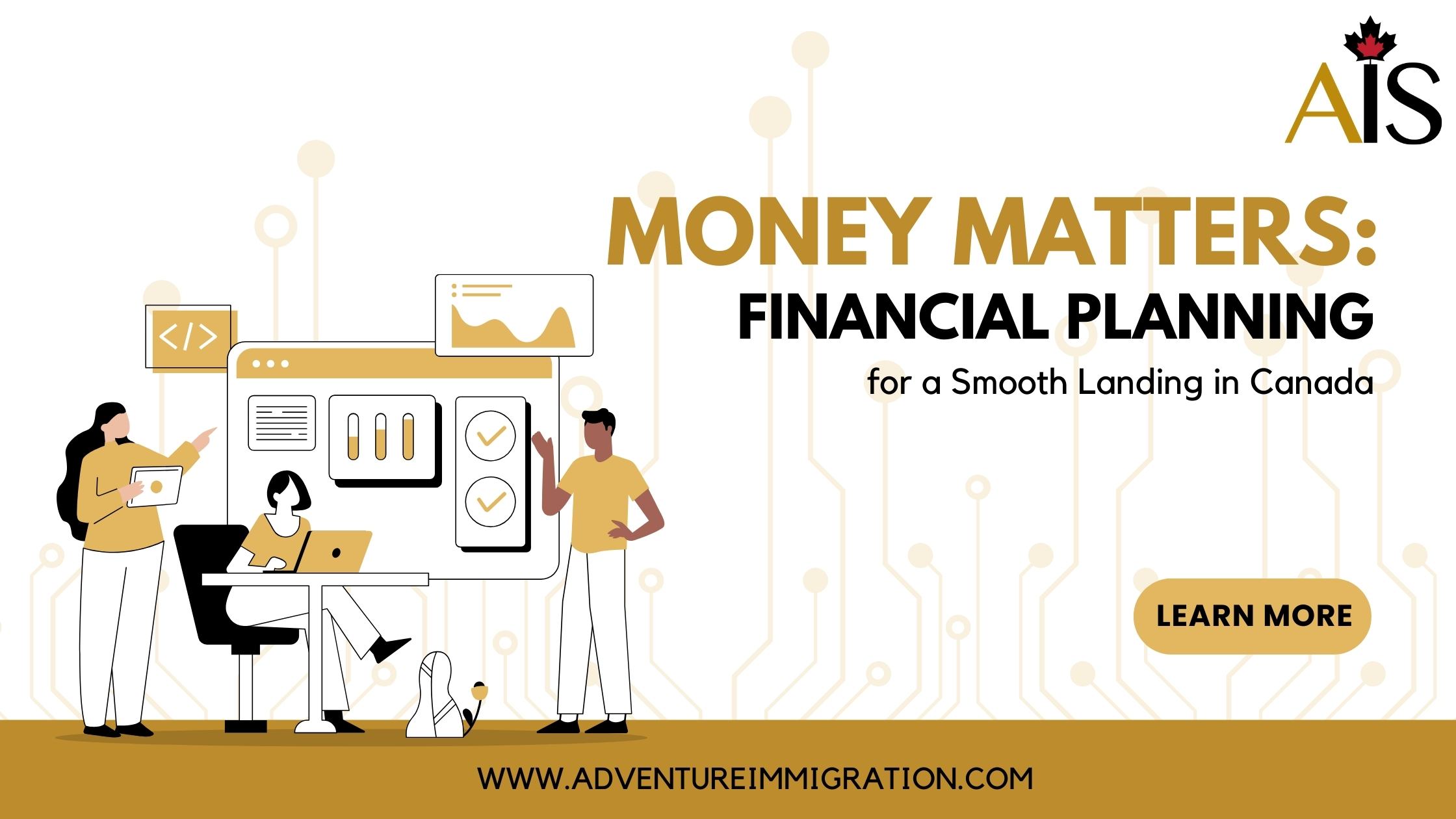 Financial Planning Tips for Canadian Immigration and a Successful Landing