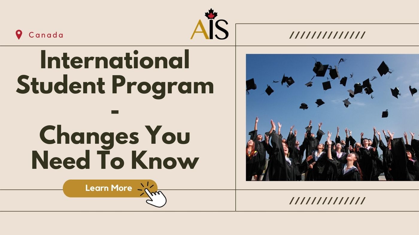 International Student Program – Changes You Need To Know
